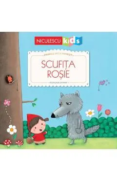 Coperta cărții Scufita Rosie. Primele mele povesti - Fratii Grimm, Rosalinde Bonnet