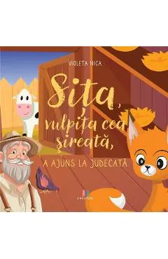 Coperta cărții Sița, vulpița cea șireată, a ajuns la judecată