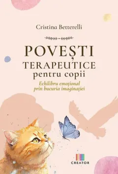 Coperta cărții Povesti terapeutice pentru copii. Echilibru emotional prin bucuria imaginatiei