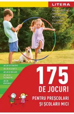 Coperta cărții 175 de jocuri pentru prescolari si scolari mici - Gabriela Barbulescu, Silvia Borteanu, Marilena Calin, Cecilia Iuga, Elvira Toma