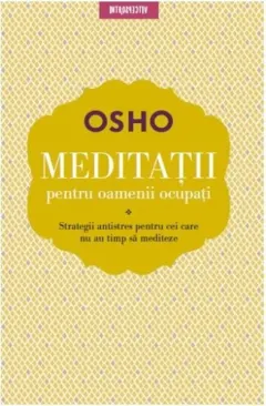Coperta cărții Meditatii pentru oamenii ocupati