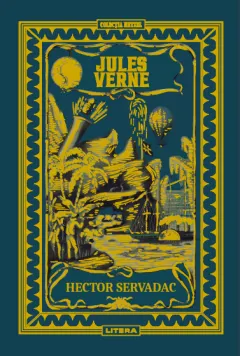 Coperta cărții Volumul 44. Jules Verne. Hector Servadac