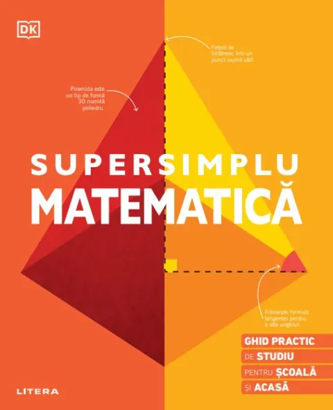 Coperta cărții Supersimplu. Matematica. Ghid practic de studiu pentru scoala si acasa