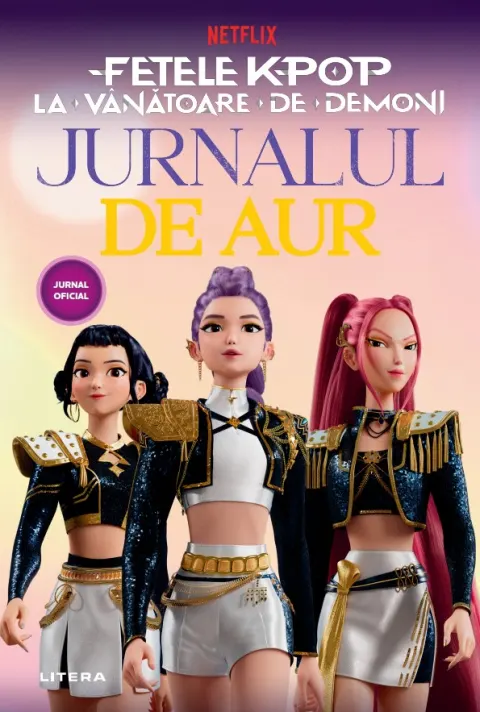 Coperta cărții Fetele K-Pop la vanatoare de demoni. Jurnalul de aur
