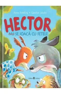 Coperta cărții Hector (nu) se joacă cu fetele