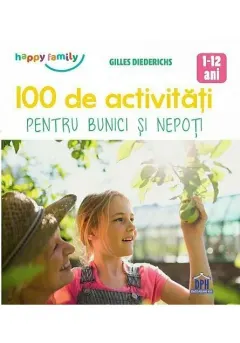 Coperta cărții 100 de activități pentru bunici și nepoți