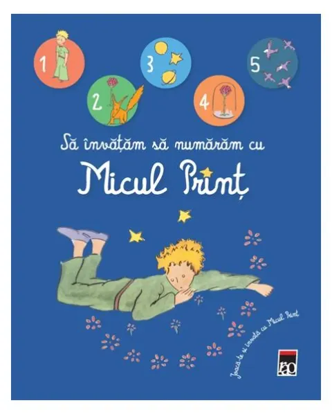 Coperta cărții Să învățăm să numărăm cu Micul Prinț