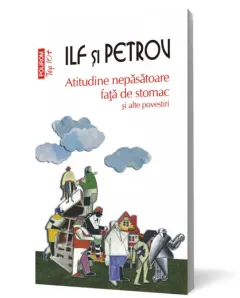 Coperta cărții Atitudine nepăsătoare față de stomac și alte povestiri (Top 10+)