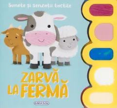 Coperta cărții Sunete și senzații tactile. Zarvă la fermă