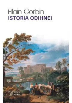 Coperta cărții Istoria odihnei