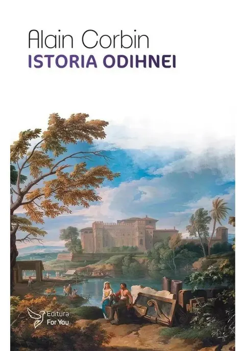 Coperta cărții Istoria odihnei