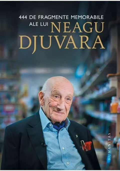 Coperta cărții 444 de fragmente memorabile ale lui Neagu Djuvara