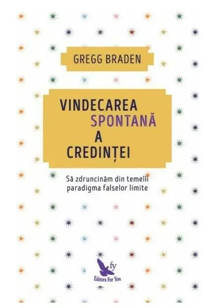 Coperta cărții Vindecarea spontana a credintei