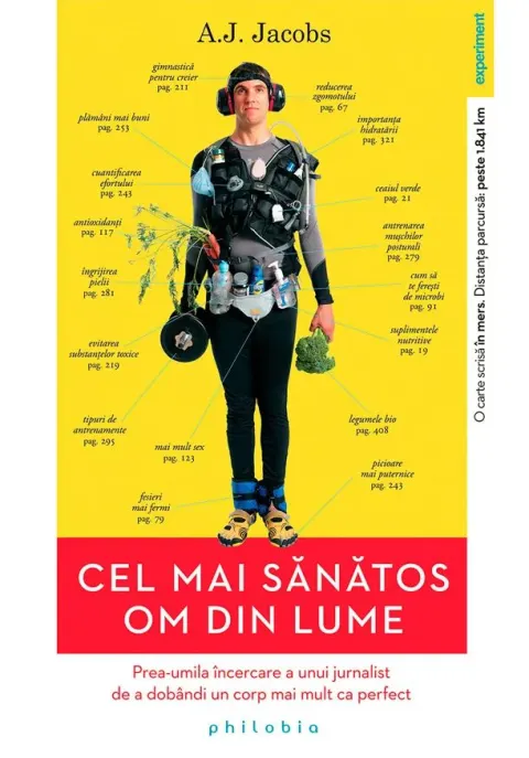 Coperta cărții Cel mai sanatos om din lume: cum sa ai un corp mai mult ca perfect