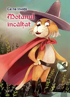 Coperta cărții Ce ne invata Motanul incaltat
