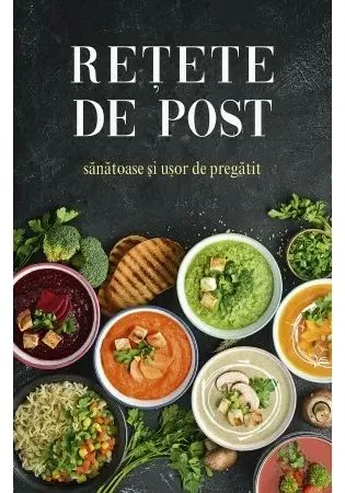 Coperta cărții Retete de post sanatoase si usor de pregatit