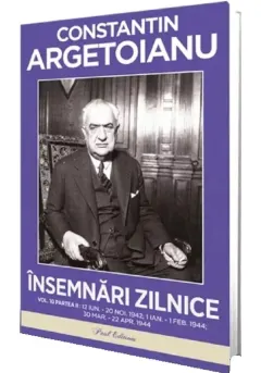 Coperta cărții Insemnari zilnice. Volumul 10, Partea 2: 12 iunie - 20 noiembrie 1942 / 1 ianuarie - 1 februarie 1944 /30 martie - 22 aprilie 1944