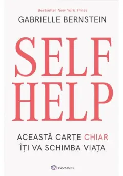 Coperta cărții SELF HELP. Aceasta carte chiar iti va schimba viata