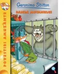 Coperta cărții Banda motanului. Volumul 4 din seria Geronimo Stilton