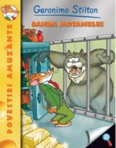 Coperta cărții Banda motanului. Volumul 4 din seria Geronimo Stilton