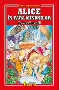 Coperta cărții Alice in Tara Minunilor
