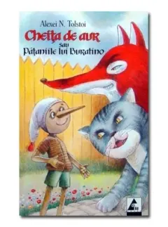 Coperta cărții Cheița de aur sau Pățaniile lui Buratino