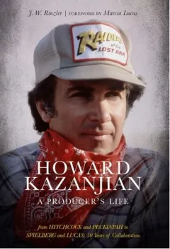 Coperta cărții Howard Kazanjian: A Producer's Life