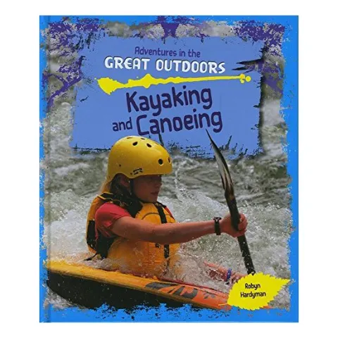 Coperta cărții Kayaking and Canoeing