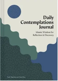 Coperta cărții Daily Contemplations Journal: Islamic Wisdom for Reflection and Discovery