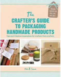 Coperta cărții CRAFTER'S GUIDE TO PACKAGING , Viola E. Sutanto