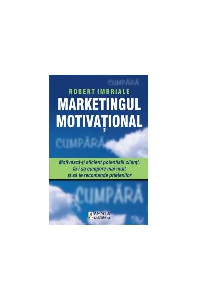 Coperta cărții Marketingul Motivațional