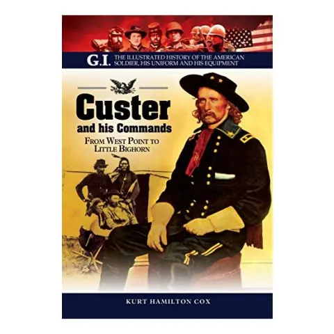 Coperta cărții Custer and His Commands