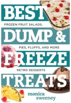 Coperta cărții Best dump & freeze treats
