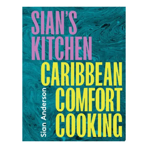 Coperta cărții Sian's Kitchen Caribbean Comfort Cooking