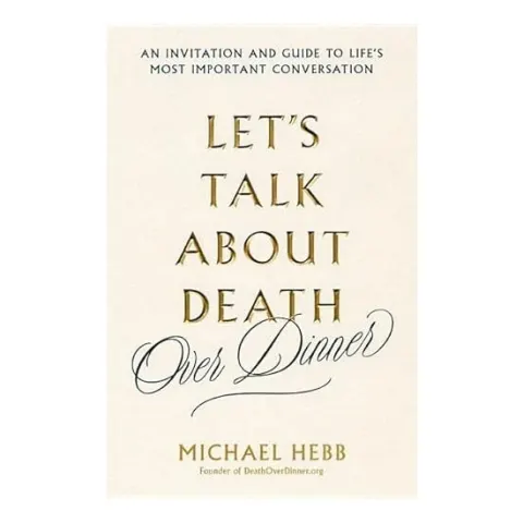 Coperta cărții Let's Talk about Death, Michael Hebb