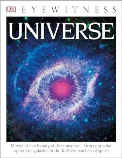 Coperta cărții DK Eyewitness Books : Universe, DK