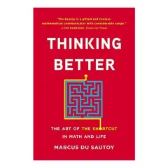 Coperta cărții Thinking Better, Marcus Du Sautoy