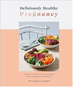 Coperta cărții Deliciously Healthy Pregnancy, DK Publishing