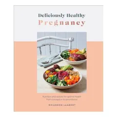 Coperta cărții Deliciously Healthy Pregnancy, DK Publishing