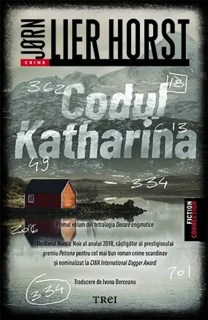 Coperta cărții Codul Katharina (tetralogia Dosare enigmatice, vol. 1) - Jørn Lier Horst
