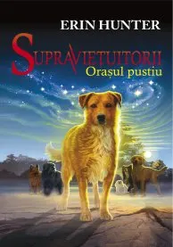Coperta cărții Supravietuitorii (vol. 1): Orasul pustiu