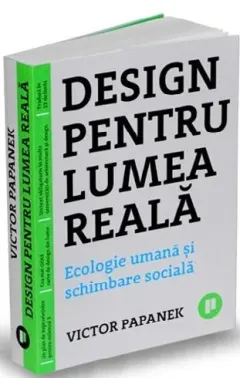 Coperta cărții Design pentru lumea reala. Ecologie umana si schimbare sociala