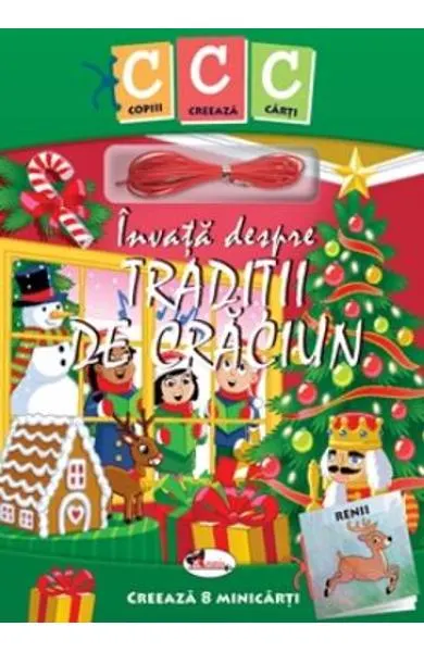 Coperta cărții Copiii creeaza carti: Invata despre traditii de Craciun