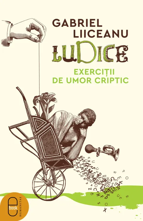 Coperta cărții Ludice. Exerciții de umor criptic (pdf)