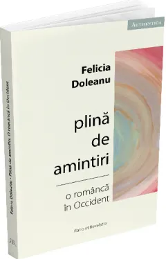 Coperta cărții Plină de amintiri. O româncă în Occident