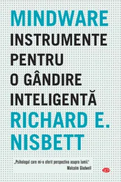 Coperta cărții Mindware. Instrumente pentru o gandire inteligenta