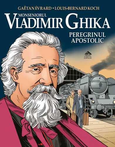 Coperta cărții Vladimir Ghika, peregrinul apostolic