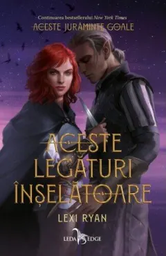 Coperta cărții Aceste legături înșelătoare (seria Aceste jurăminte goale, vol. II)