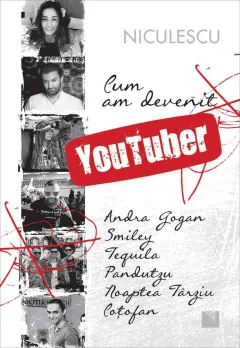 Coperta cărții Cum am devenit YouTuber