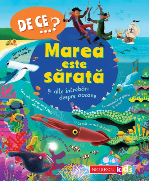 Coperta cărții DE CE…? Marea este sărată și alte întrebări despre oceane